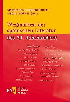 Wegmarken der spanischen Literatur des 21. Jahrhunderts
