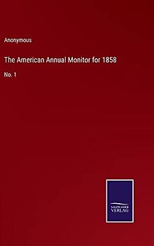 The American Annual Monitor for 1858: No. 1