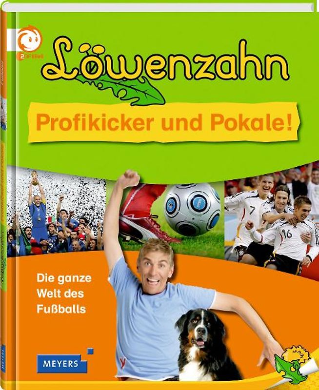 Löwenzahn - Profikicker und Pokale