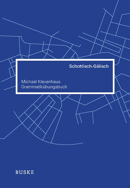 Grammatikübungsbuch Schottisch-Gälisch