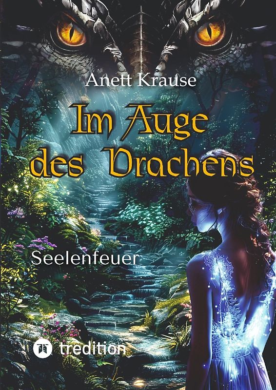 Im Auge des Drachens: Seelenfeuer