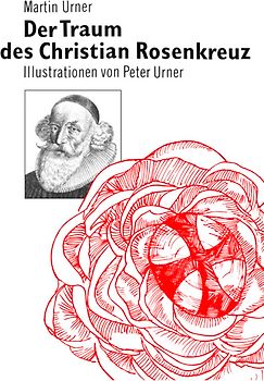 Der Traum des Christian Rosenkreuz
