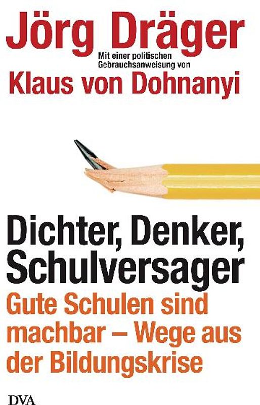 Dichter, Denker, Schulversager