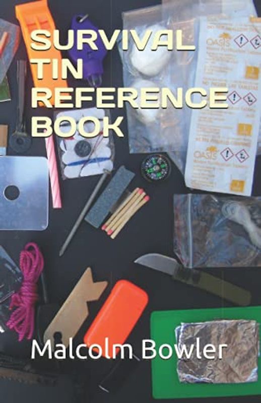SURVIVAL TIN REFERENCE BOOK