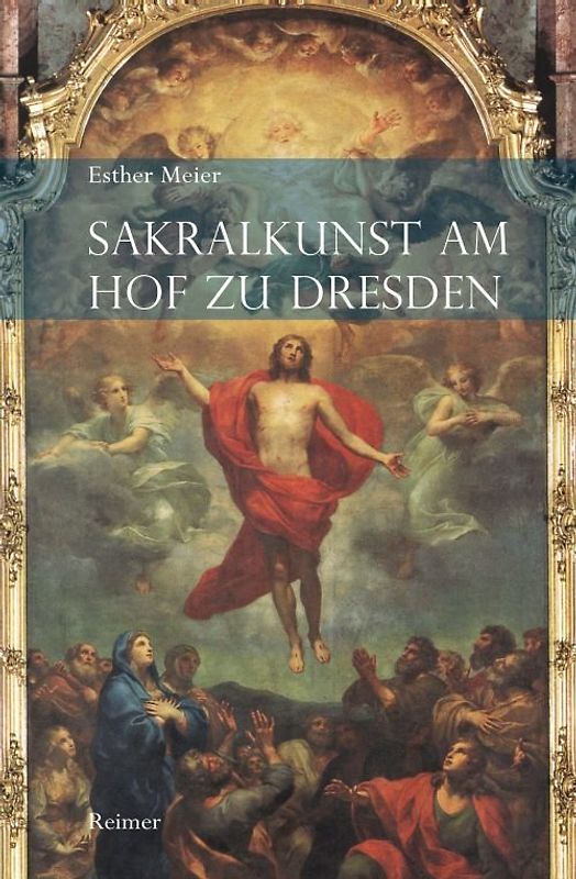 Sakralkunst am Hof zu Dresden