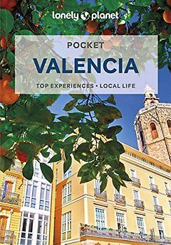 Lonely Planet Pocket Valencia 4: top experiences, local life (Pocket Guide)
