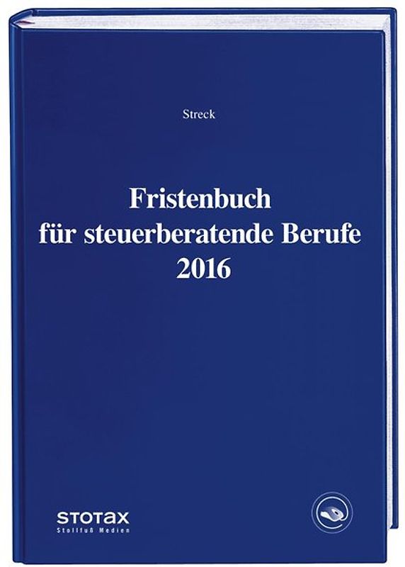 Fristenbuch für steuerberatende Berufe 2016