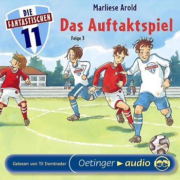 Die Fantastischen Elf 3 - Das Auftaktspiel (CD)