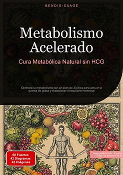 Metabolismo Acelerado: Cura Metabólica Natural sin HCG
