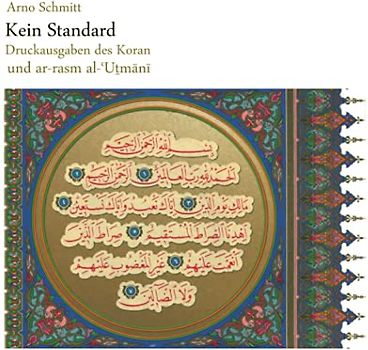 Kein Standard: Druckausgaben des Koran