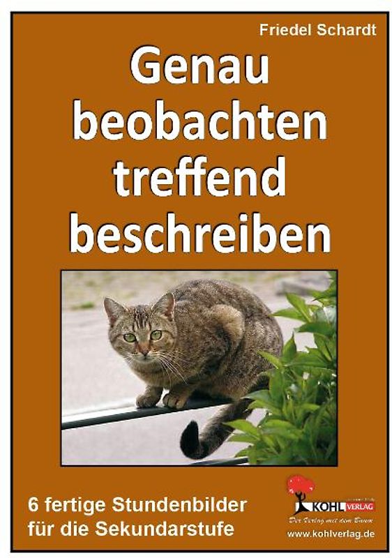 Genau beobachten - treffend beschreiben