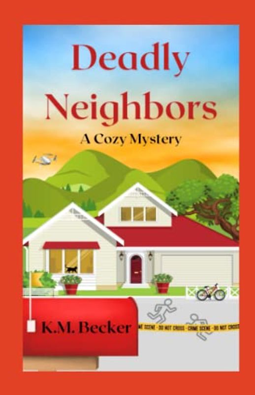 Deadly Neighbors: A Cozy Mystery