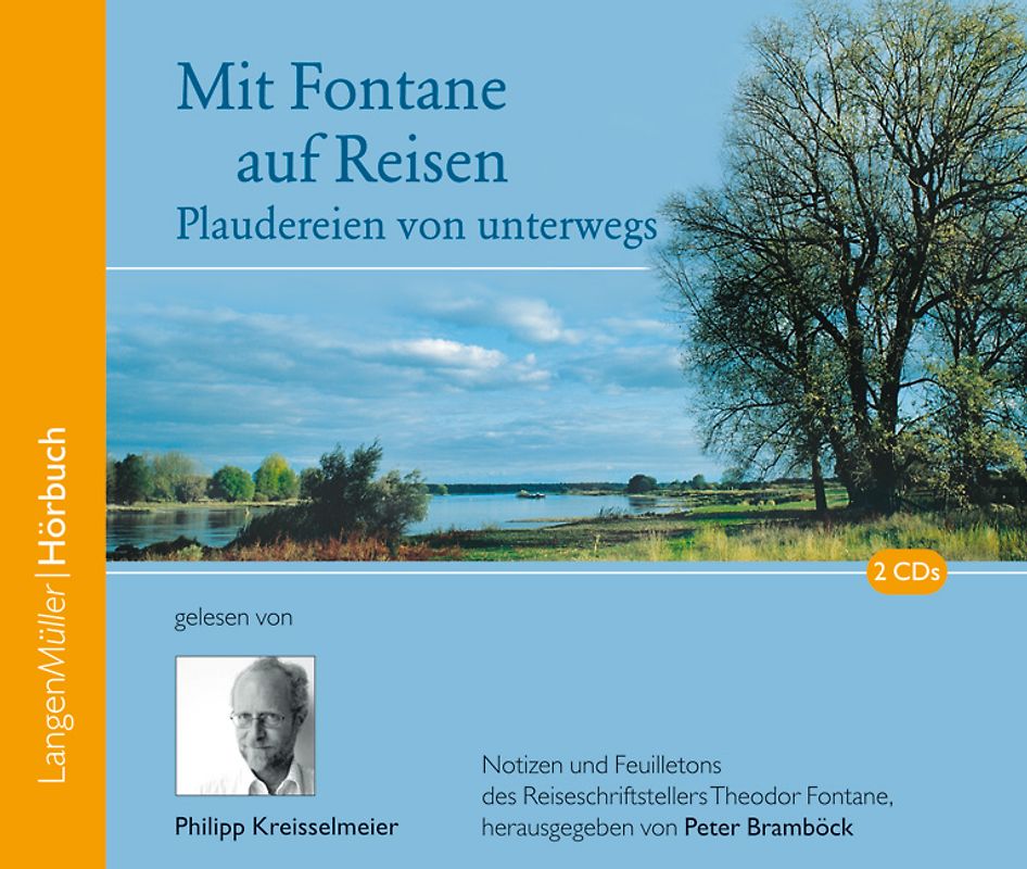 Mit Fontane auf Reisen (CD). Plaudereien von unterwegs. Notizen und Feuilletons des Reiseschriftstellers Theodor Fontane, herausgegeben von Peter Bramböck