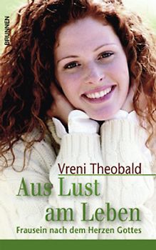 Aus Lust am Leben