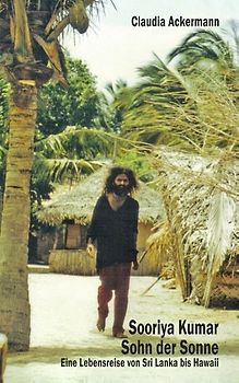 Sooriya Kumar. Sohn der Sonne