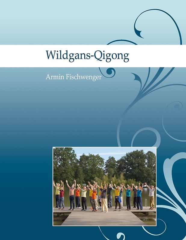 Wildgans-Qigong