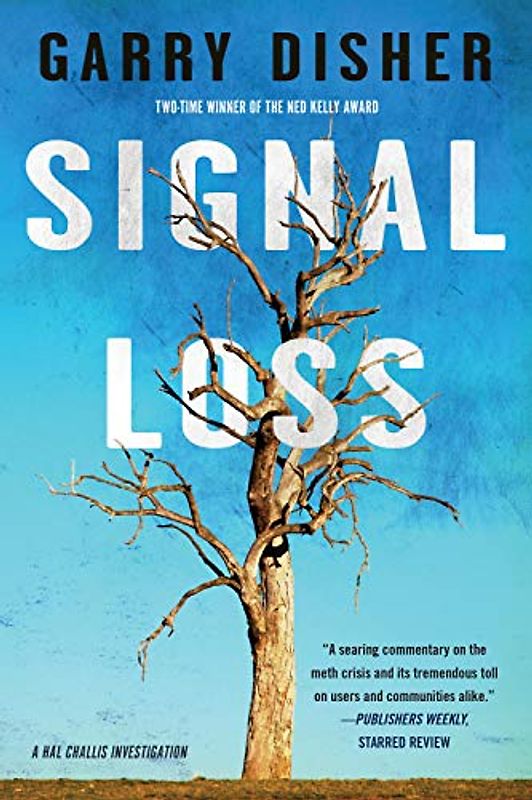 Signal Loss (A Hal Challis Investigation, Band 7)