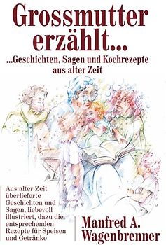 Grossmutter erzählt ...