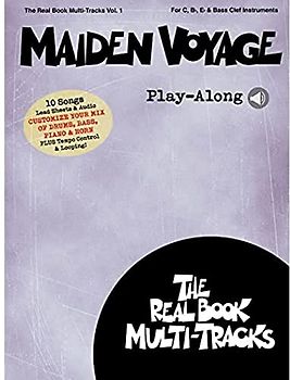 Real Book Multi-Tracks Volume 1: Maiden Voyage (Real Book Multi-tracks, 1, Band 1)