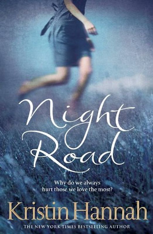 Night Road - Kristin Hannah