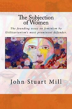 The Subjection of Women
