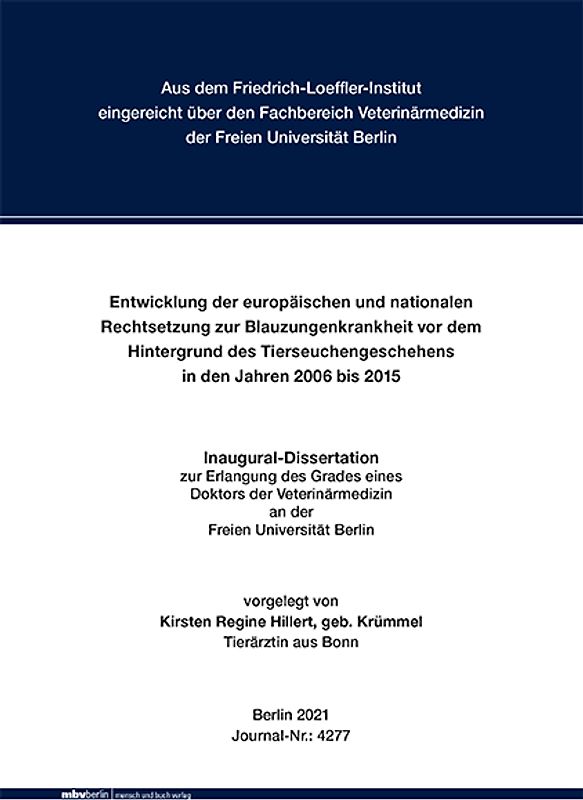 Entwicklung der europäischen und nationalen Rechtsetzung zur Blauzungenkrankheit vor dem Hintergrund des Tierseuchengeschehens in den Jahren 2006 bis 2015