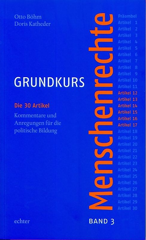 Grundkurs Menschenrechte / Grundkurs Menschenrechte - Band 3: Artikel 12-17