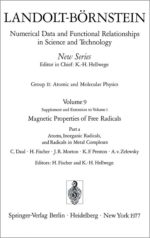 Atoms, Inorganic Radicals and Radicals in Metal Complexes / Atome, anorganische Radikale und Radikale in Metallkomplexen