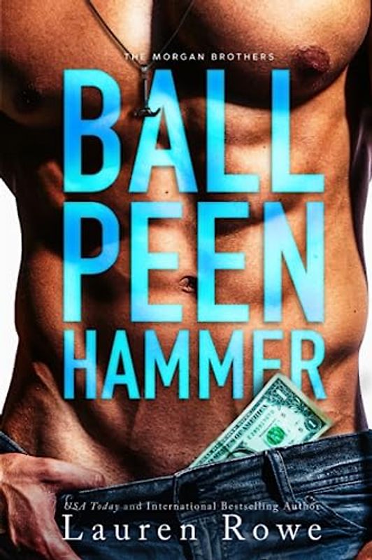 Ball Peen Hammer (The Morgan Brothers, Band 3)