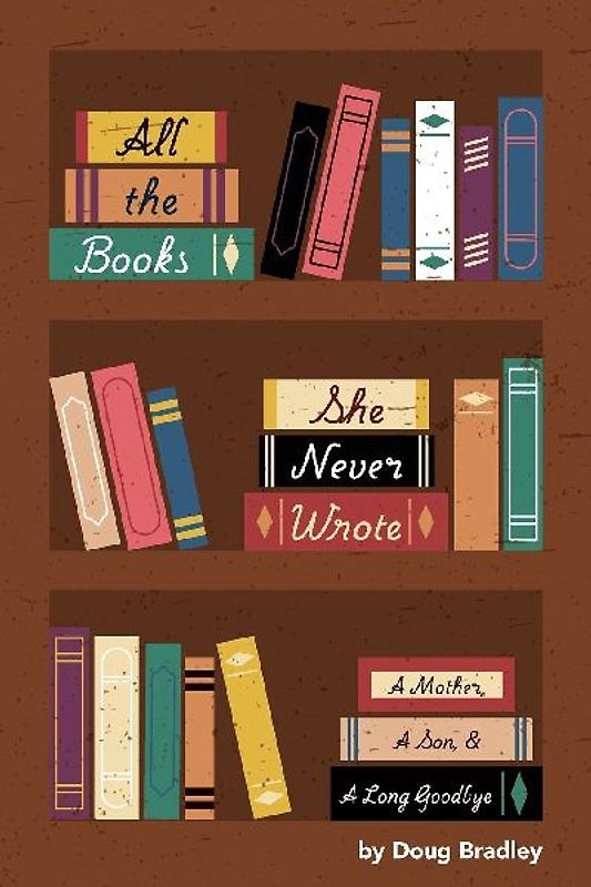 All the Books She Never Wrote