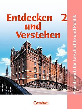 Entdecken und Verstehen - Geschichte und Politik - Hamburg / Band 2: 7./8. Schuljahr - Schülerbuch