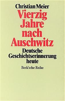 Vierzig Jahre nach Auschwitz