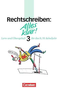 Alles klar! - Deutsch - Sekundarstufe I / 9./10. Schuljahr - Rechtschreiben 3