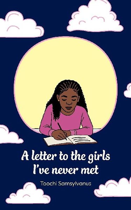 A letter to the girls I've never met
