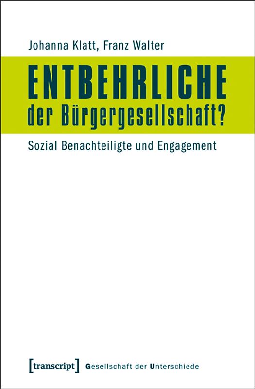 Entbehrliche der Bürgergesellschaft?