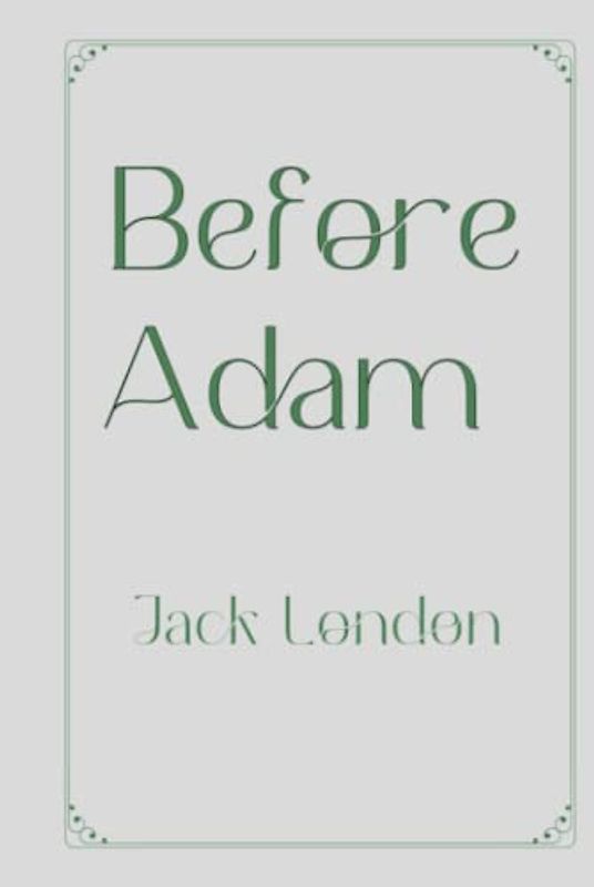 Before Adam: Elegance Premium Edition