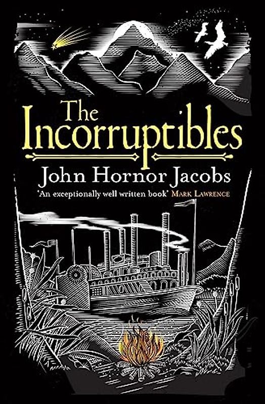The Incorruptibles - Jacobs, John Hornor