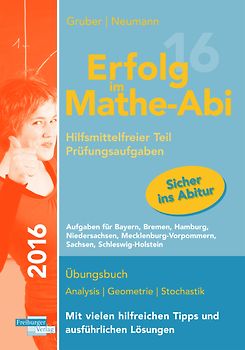 Erfolg im Mathe-Abi 2016 Prüfungsaufgaben Hilfsmittelfreier Teil