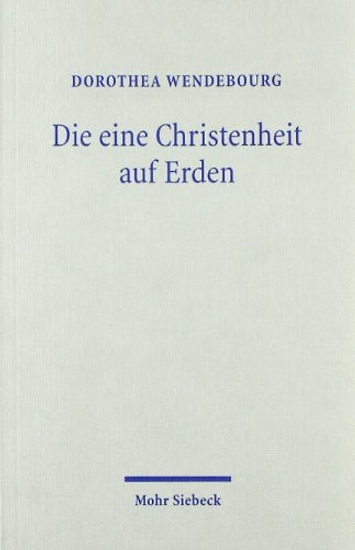 Die eine Christenheit auf Erden