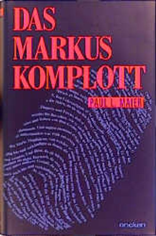 Das Markus-Komplott. Roman
