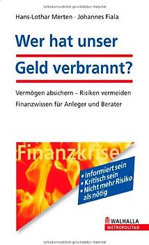 Wer hat unser Geld verbrannt?