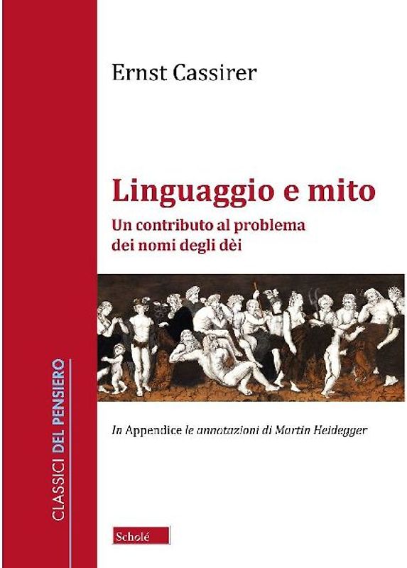 Linguaggio e mito. Un contributo al problema dei nomi degli dèi