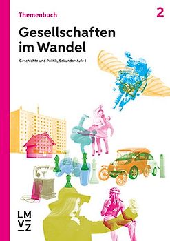 Gesellschaften im Wandel / Themenbuch 2