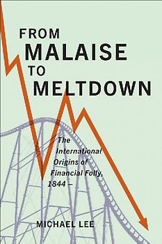 From Malaise to Meltdown