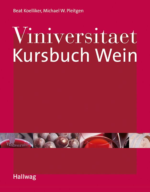 Viniversitaet - Kursbuch Wein