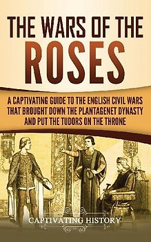 The Wars of the Roses