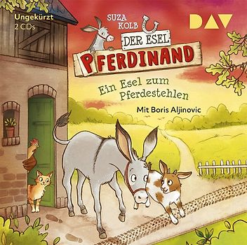 Der Esel Pferdinand – Teil 2: Ein Esel zum Pferdestehlen