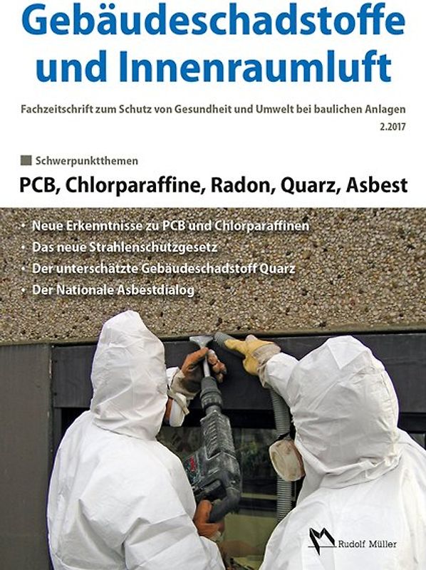 Gebäudeschadstoffe und Innenraumluft, Band 3: PCB, Chlorparaffine, Radon, Quarz, Asbest