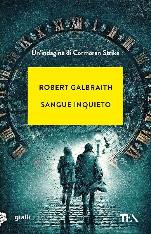 Sangue inquieto. Un'indagine di Cormoran Strike