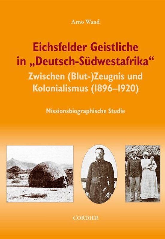 Eichsfelder Geistliche in "Deutsch-Südwestafrika"